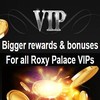 Become a VIP at Roxy Palace Casino