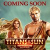 Two New Titans of The Sun Slot Machines Coming Soon