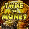 Where Can I Play on the New Twice The Money Slot?