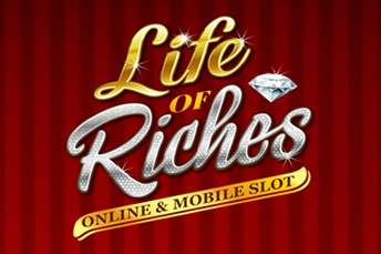 Life of Riches